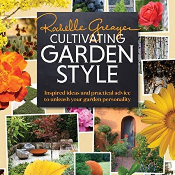 Cultivating Garden Style Book Inspired Ideas Practical Advice Garden Personality - Picture 1 of 8